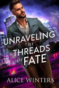 unraveling threads, alice winters