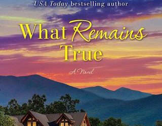 what remains true nancy naigle