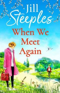 when we meet again, jill steeples