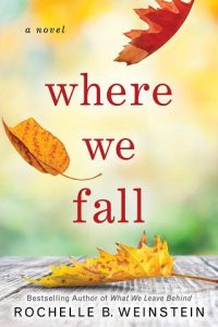 where we fall, rochelle b weinstein