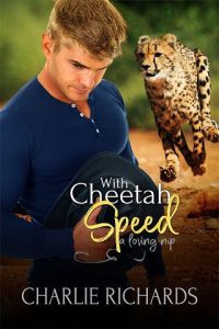 with cheetah speed, charlie richards