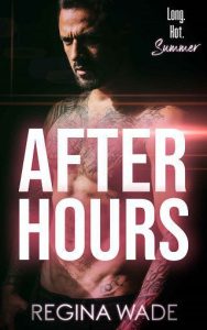 after hours, regina wade