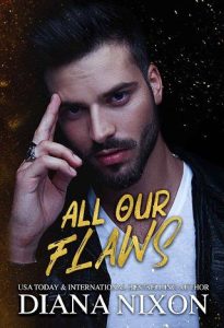 all our flaws, diana nixon