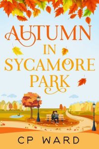 autumn in sycamore park, cp ward