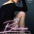 ballering obsession gia bailey