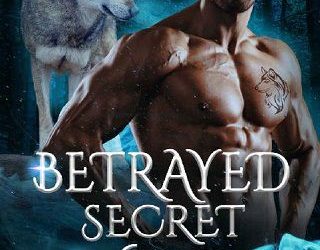 betrayed secret serena meadows