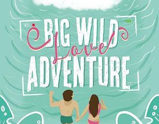 big wild love julianna keyes