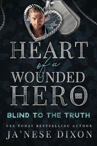 blind to truth, ja'nese dixon