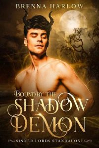 bound shadow demon, brenna harlow