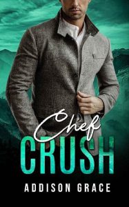 chef crush, addison grace