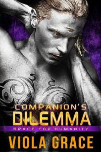 companion's dilemma, viola grace