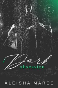 dark obsession, aleisha maree