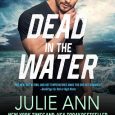 dead in water julie ann walker