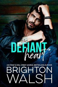 defiant heart, brighton walsh