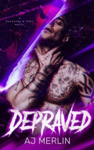 depraved, aj merlin