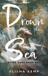 drown sea, elisha kemp