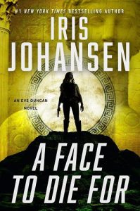 face to die, iris johansen