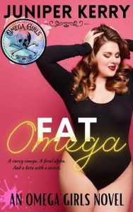 fat omega, juniper kerry
