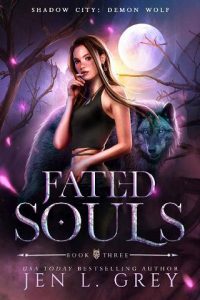 fated souls, jen l grey