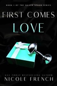 first comes love, nicole french