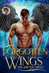 forgotten wings, alyssa rose ivy