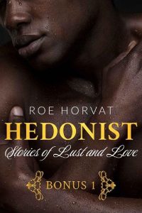 hedonist, roe horvat