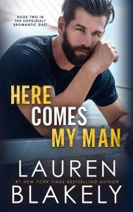 here comes man, lauren blakely