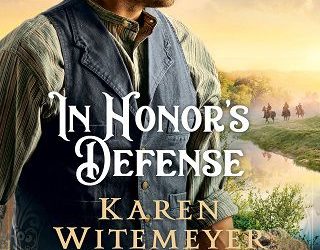 honor's defense karen witemeyer