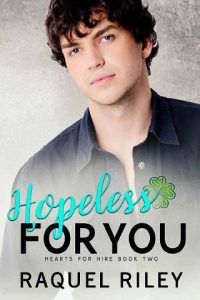 hopeless for you, raquel riley
