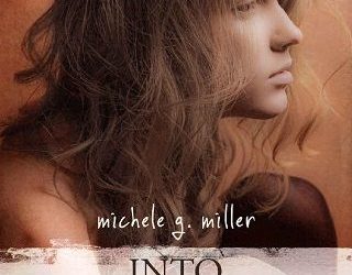 into fire michele g miller