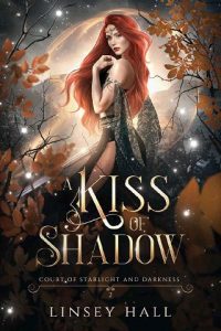 kiss shadow, linsey hall