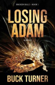 losing adam, buck turner