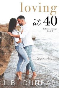 loving at 40, lb dunbar