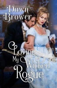 loving wicked rogue, dawn brower