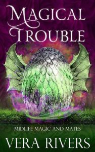 magical trouble, vera rivers