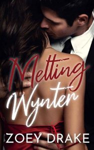melting wynter, zoey drake