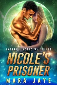 nicole's prisoner, mara jaye