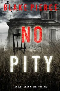 no pity, blake pierce