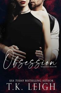 obsession, tk leigh