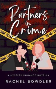 partners in crime, rachel bowdler