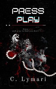 press play, c lymari