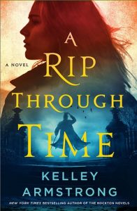 rip through time, kelley armstrong