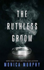 ruthless groom, monica murphy