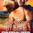 seduced bear firefighter lisa daniels