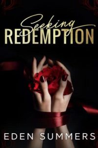 seeking redemption, eden summers