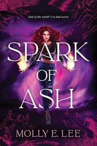 spark of ash, molly e lee