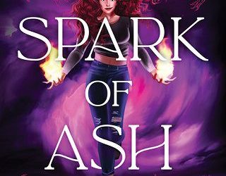 spark of ash molly e lee