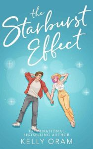 starbust effect, kelly oram