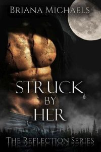 struck by her, briana michaels