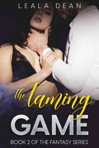 taming game, leala dean